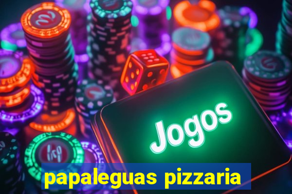 papaleguas pizzaria